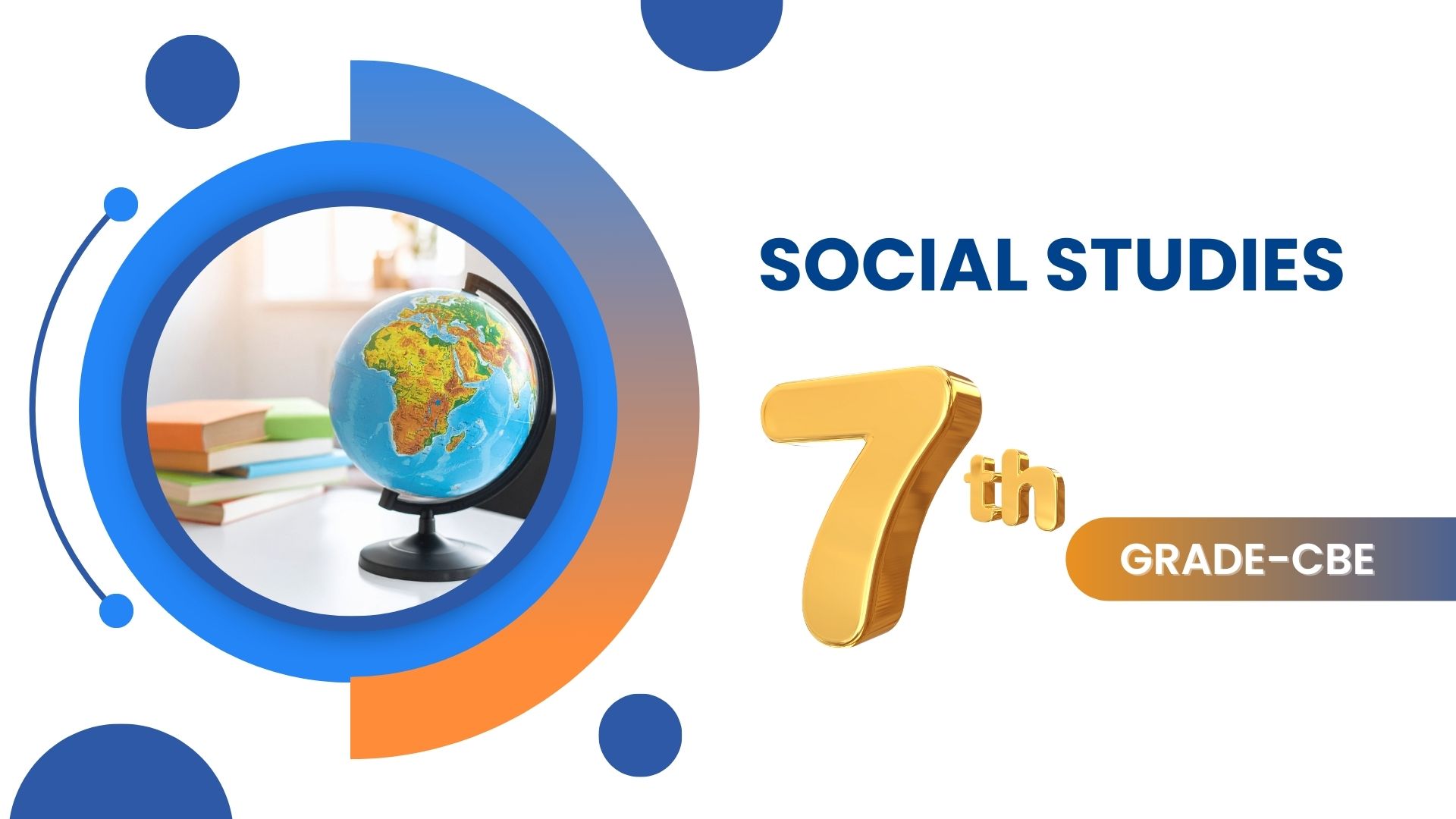 SOCIAL STUDIES GRADE 7 CBE